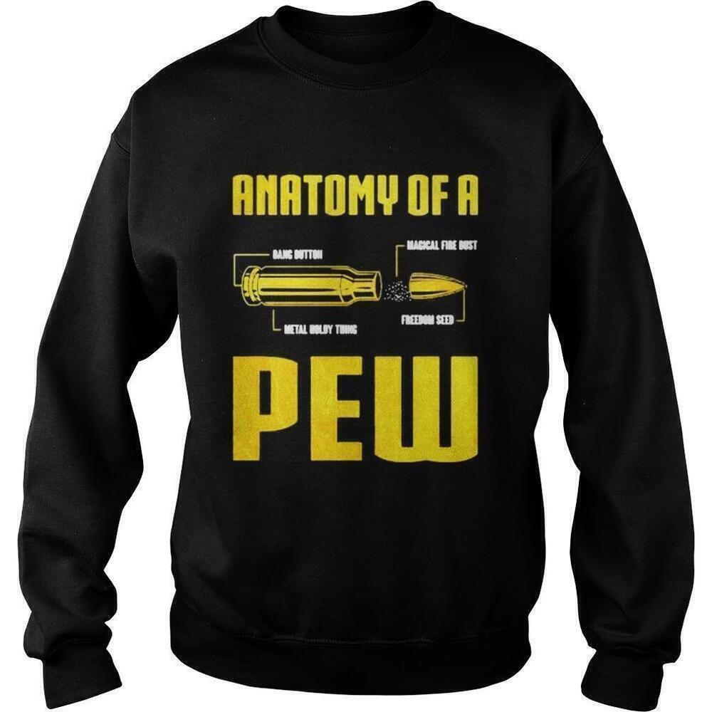 Anatomy Of A Pew Bullet Gun Rights Graphic Unisex Sweatshirt
